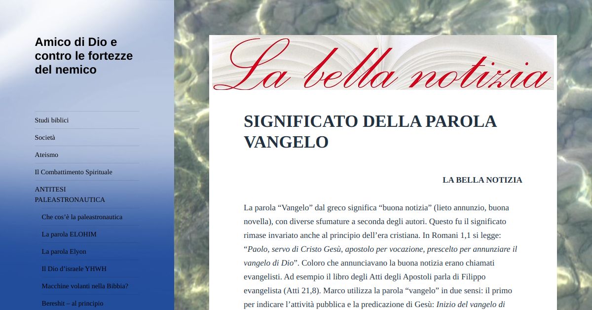 SIGNIFICATO DELLA PAROLA VANGELO – Amico di Dio e contro le fortezze