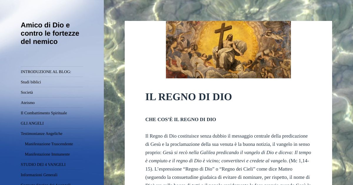 IL REGNO DI DIO – Amico di Dio e contro le fortezze del nemico